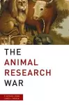 The Animal Research War cover