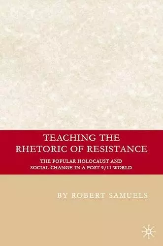 Teaching the Rhetoric of Resistance cover