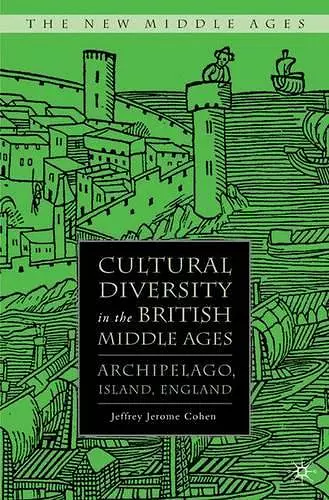 Cultural Diversity in the British Middle Ages cover