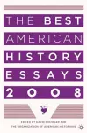 The Best American History Essays 2008 cover