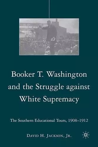 Booker T. Washington and the Struggle against White Supremacy cover