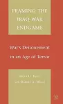 Framing the Iraq War Endgame cover