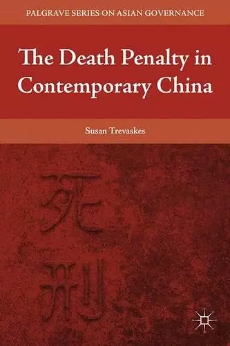 The Death Penalty in Contemporary China cover