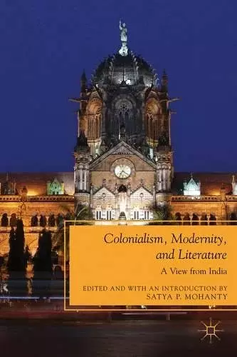 Colonialism, Modernity, and Literature cover