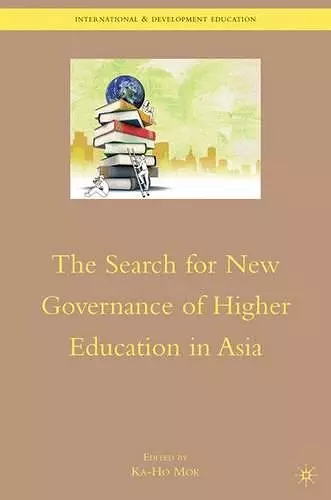 The Search for New Governance of Higher Education in Asia cover