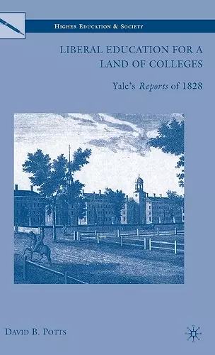 Liberal Education for a Land of Colleges cover
