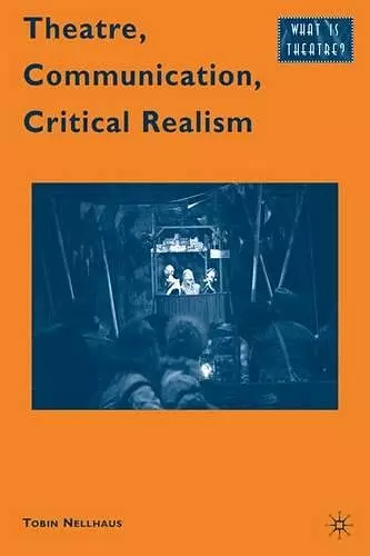 Theatre, Communication, Critical Realism cover