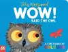 WOW! Said the Owl cover