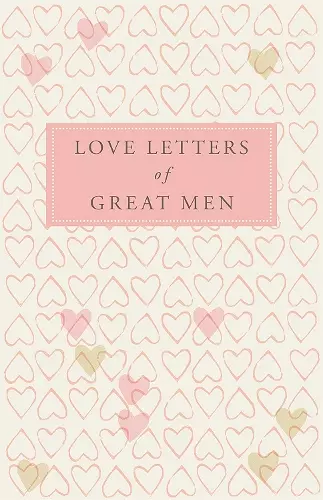 Love Letters of Great Men cover