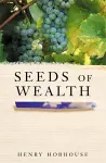 Seeds of Wealth cover