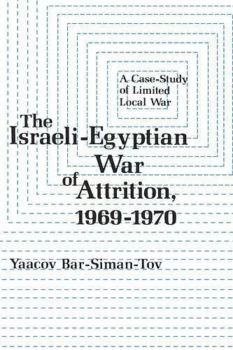 The Israeli-Egyptian War of Attrition, 1969–1970 cover