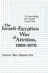 The Israeli-Egyptian War of Attrition, 1969–1970 cover