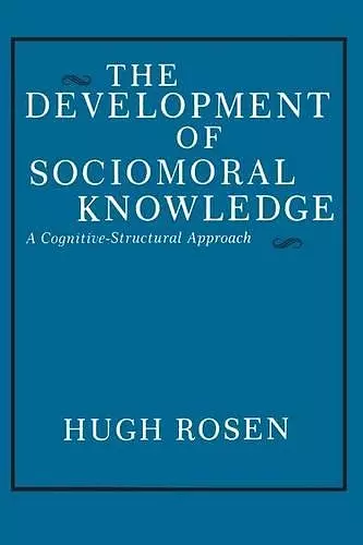 The Development of Sociomoral Knowledge cover