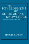 The Development of Sociomoral Knowledge cover