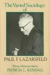 The Varied Sociology of Paul F. Lazarsfeld cover