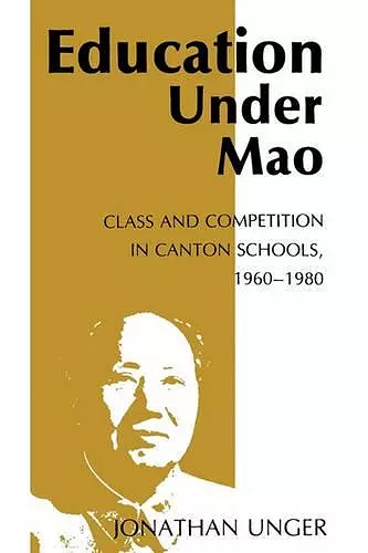 Education Under Mao cover