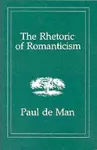 The Rhetoric of Romanticism cover