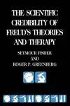 The Scientific Credibility of Freud's Theories and Therapy cover