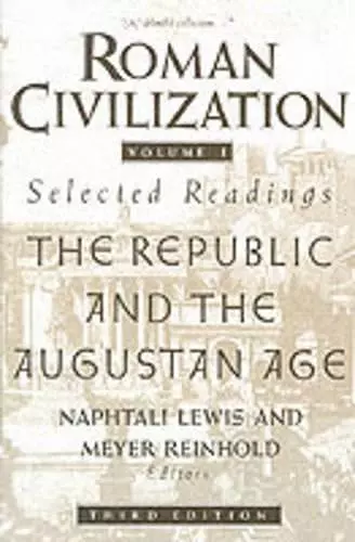 Roman Civilization: Selected Readings cover