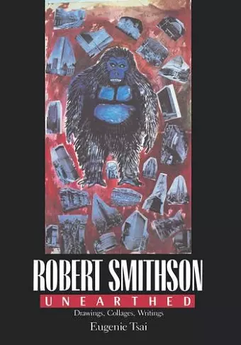 Robert Smithson Unearthed cover