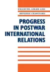 Progress in Postwar International Relations cover