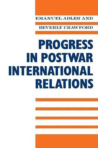 Progress in Postwar International Relations cover