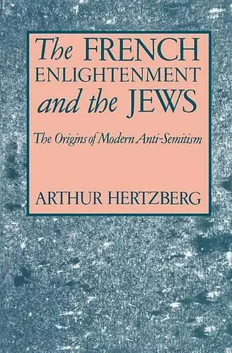 The French Enlightenment and the Jews cover