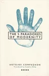 Five Paradoxes of Modernity cover