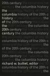 The Columbia History of the Twentieth Century cover