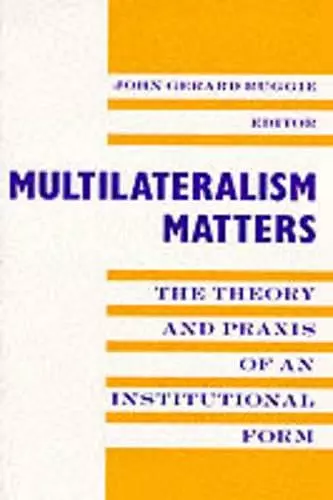 Multilateralism Matters cover