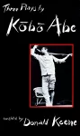 Three Plays by Kobo Abe cover