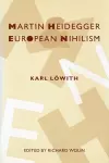 Martin Heidegger and European Nihilism cover