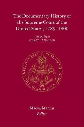 The Documentary History of the Supreme Court of the United States, 1789-1800 cover