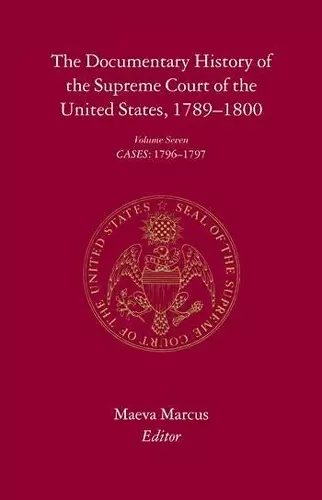 The Documentary History of the Supreme Court of the United States, 1789-1800 cover