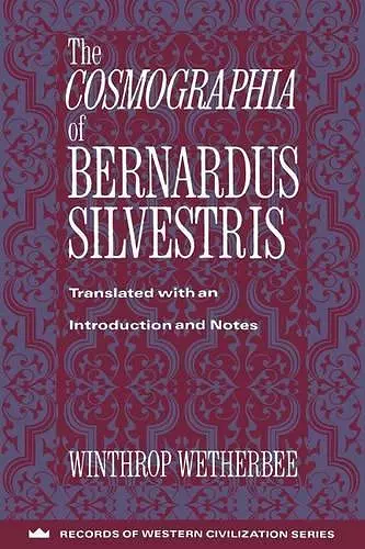 The Cosmographia of Bernardus Silvestris cover