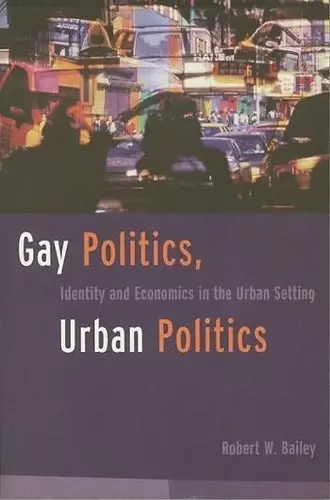 Gay Politics, Urban Politics cover