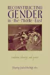 Reconstructing Gender in Middle East cover