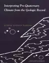 Interpreting Pre-Quaternary Climate from the Geologic Record cover