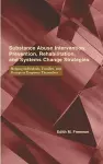 Substance Abuse Intervention, Prevention, Rehabilitation, and Systems Change cover