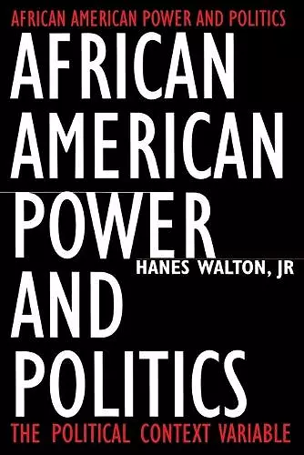 African American Power and Politics cover