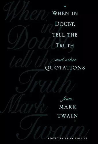 When in Doubt, Tell the Truth cover