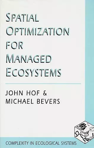 Spatial Optimization for Managed Ecosystems cover
