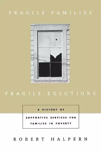 Fragile Families, Fragile Solutions cover