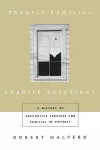 Fragile Families, Fragile Solutions cover