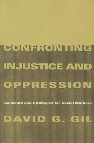 Confronting Injustice and Oppression cover