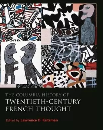 The Columbia History of Twentieth-Century French Thought cover