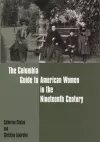 The Columbia Guide to American Women in the Nineteenth Century cover