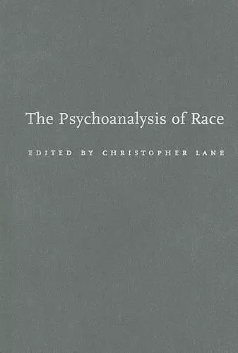 The Psychoanalysis of Race cover