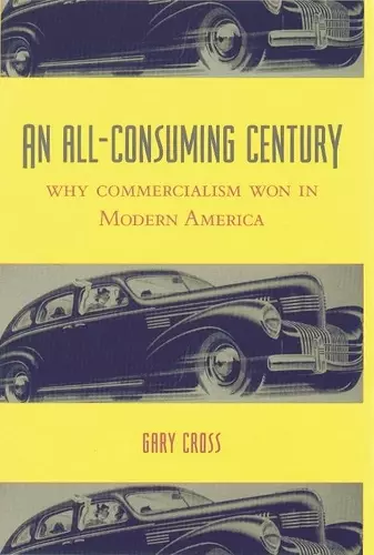 An All-Consuming Century cover