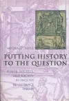 Putting History to the Question cover
